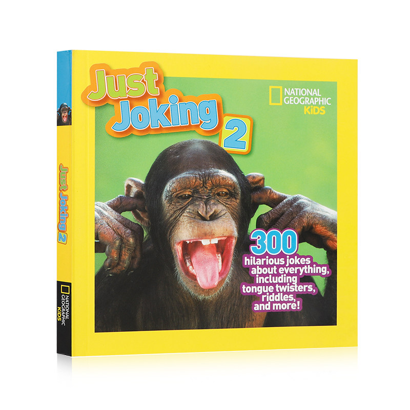 National Geographic Kids Just Joking #2 英文原版绘本 美国派国家地理学会孩子们开玩笑2 儿童启蒙认知课外阅读书英语朗读提升
