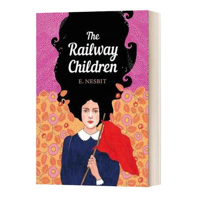 The Railway Children铁道边的孩子 企鹅经典系列 英文原版