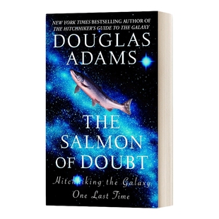 英文原版小说 The Salmon of Doubt Hitchhiking the Galaxy One Last Time 困惑的三文鱼 全能侦探社Ⅲ 英文版 进口英语原版书籍