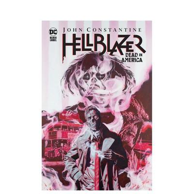 【现货】DC漫画 约翰-康斯坦丁地狱使者：死于美国 John Constantine,Hellblazer:Dead in America 英文漫画书原版图书美漫书籍