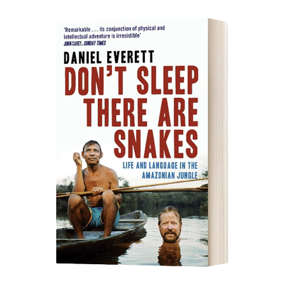 英文原版 Don't Sleep There are Snakes 别睡 这里有蛇 一个语言学家和人类学家在亚马孙丛林深处 英文版 进口英语原版书籍