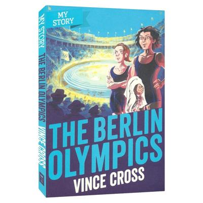 The Berlin Olympics 柏林奥运会 战争历史小说 英语章节书 历史百科知识 青少年课外读物 英文原版进口图书