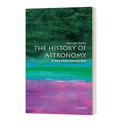英文原版 The History of Astronomy A Very Short Introduction 牛津通识读本 天文学史 天文简史 自然科学 进口英语书籍