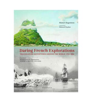 【预售】法国探险家开拓性的环球探险英文人文历史进口原版外版书精装14岁以上Daring French Explorations Trailblazing Advent