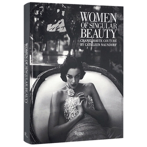 Women Of Singular Beauty 香奈儿高级定制时装进口原版英文书籍