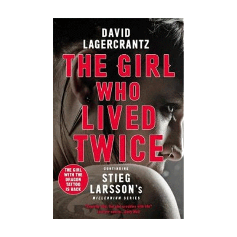 活了两次的女孩 The Girl Who Lived Twice: A New Dragon Tattoo Story 英文原版悬疑推理小说 龙纹身的女孩 英文原版英语书籍