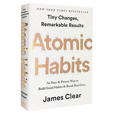 英文原版 Atomic Habits原子习惯 建立好习惯 打破坏习惯 Atomic Habits James Clear掌控原子习性自我成长提升励志书