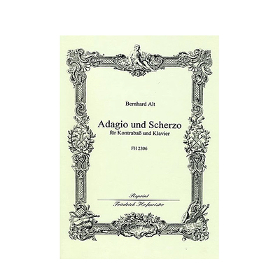 阿尔特低音提琴慢板和谐谑曲 附钢伴 德国霍夫曼斯特 原版乐谱书 Alt Adagio and Scherzo for Double Bass and Piano FH2306