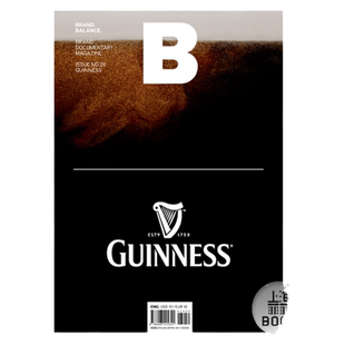 现货Magazine B BRAND GUINNESS 健力士黑啤酒 No.20 B杂志 英文版 No.20 本期主题：GUINNESS 杂志 韩国人气杂志 MAGAZINE B