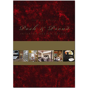 【现货】Posh & Proud: Interior Design Deluxe ,奢华与傲娇:高级室内设计