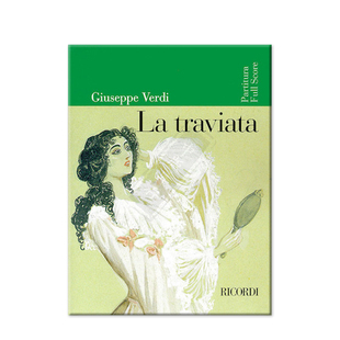 歌剧 茶花女 指挥总谱 威尔第：意大利里科尔迪 Ricordi原版乐谱书 Verdi La Traviata for Score HL50483666