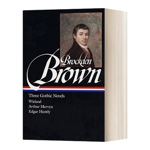 英文原版 Charles Brockden Brown Three Gothic Novels 查尔斯·布罗克登·布朗 三部哥特式小说 精装 英文版 进口英语书籍