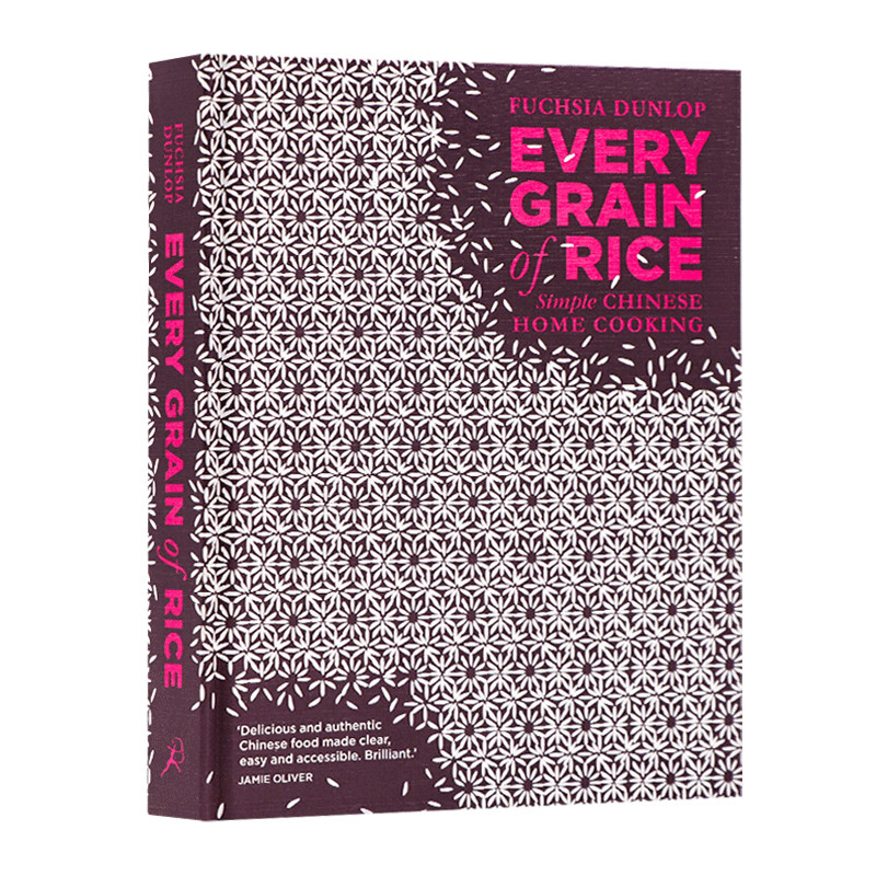 米饭 Every Grain of Rice 简单的中国家庭烹 鱼翅与花椒作者邓扶霞 Fuchsia Dunlop 英文原版菜谱食谱教程 进口英语书籍