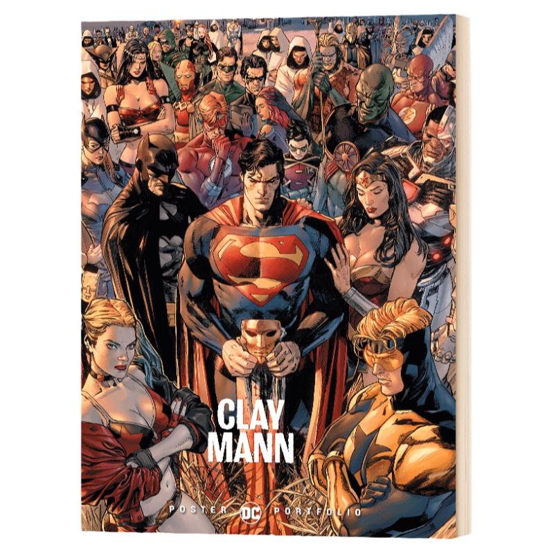 DC海报集 克莱曼 英文原版 DC Poster Portfolio Clay Mann 蝙蝠侠英雄动作漫画画册作品集Clay Mann 全英文版进口英语书籍