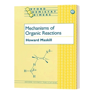 英文原版 Mechanisms of Organic Reactions 有机反应机理 牛津化学初级读本系列 英文版 进口英语原版书籍