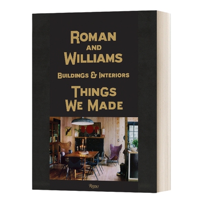 英文原版 Roman & Williams Bldgs and Interio 罗曼和威廉姆斯室内设计 精装 英文版 进口英语原版书籍