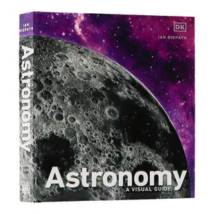 现货 DK百科 天文学视觉指南 Astronomy A Visual Guide 英文原版 进口图书 黑洞 银河系 太阳系 星图 星座 天文学知识精装大开本