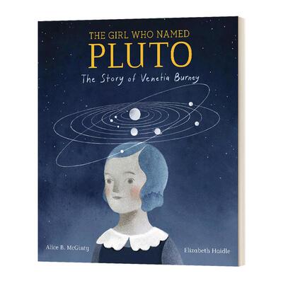 英文原版 精装 Girl Who Named Pluto 给冥王星命名的女孩 精装STEM绘本 英文版 进口英语原版书籍