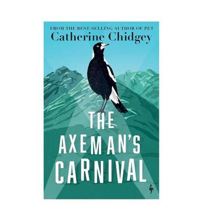 【预售】斧头人的狂欢节英文小说进口原版书平装The Axeman’s Carnival Catherine Chidgey Europa Editions
