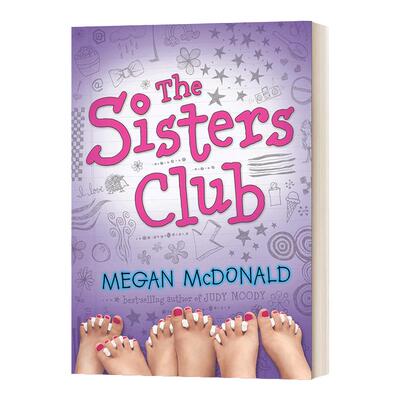 The Sisters Club 姐妹俱乐部 儿童家庭主题小说 表演 Megan McDonald 英文原版儿童小说