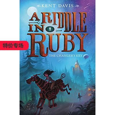 【现货】Riddle in Ruby 2: The Changer’s Key, A，Ruby中的里德尔2:英文原版图书籍进口正版 Davis 儿童分阶阅读（绝版）