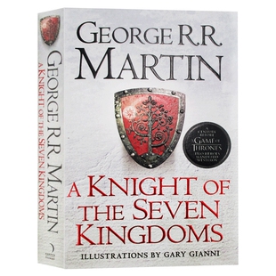 七王国的骑士 A Knight of the Seven Kingdoms 英文原版小说 冰与火之歌前传 权力的游戏 进口英语书籍 奇幻大师乔治·R.R.马丁