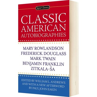 Classic American Autobiographies 英文原版书 经典美国自传集 富兰克林 马克吐温 道格拉斯等名人传记 英文版