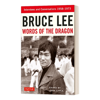 英文原版 Bruce Lee Words of the Dragon Interviews and Conversations 李小龙 龙之言 访谈与对话1958-1973 英文版进口英语书籍