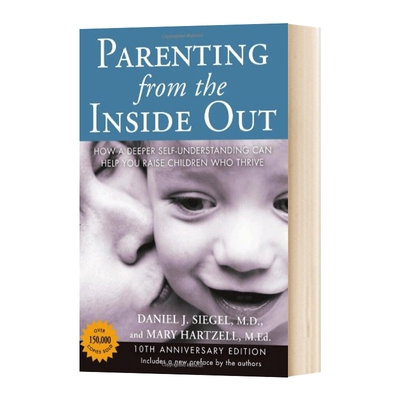 英文原版 Parenting from the Inside Out 10th Anniversary Edition 由内而外的教养 英文版 进口原版图书