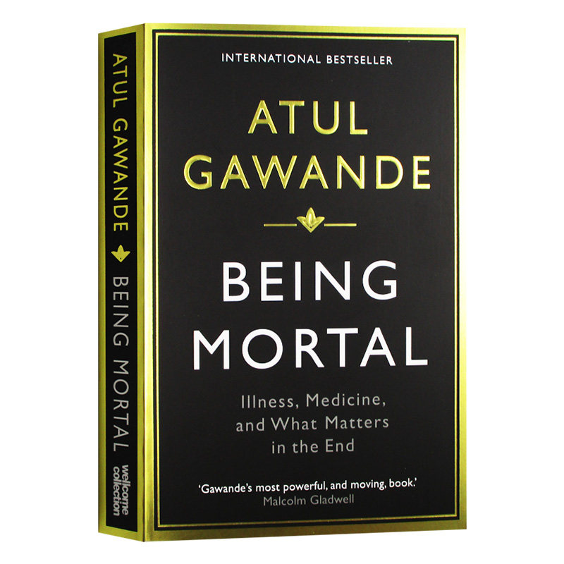 Being Mortal 最好的告别 关于衰老与死亡,你必须知道的常识 Atul Gawande 英文原版