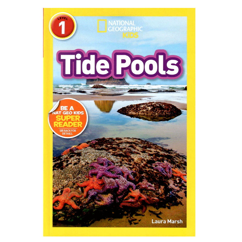 进口英文原版绘本National Geographic Kids Level 1 :Tide Pools潮汐地国家地理分级阅读读物一阶段全彩儿童英语启蒙科普百科书籍