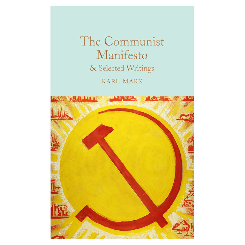 共产党宣言 英文原版 The Communist Manifesto & Selected Writings 马克思 Karl Marx 珍贵文献 精装 搭资本论一二三