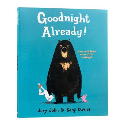 英文原版 Goodnight Already! 本吉戴维斯绘本 已经说过晚安了 英文版 进口英语原版书籍儿童图书