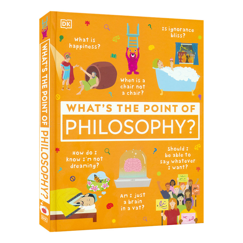DK What's the Point of Philosophy 哲学的意义 关于哲学的学问 哲学思维启蒙入门 青少年百科科普读物 精装 英文原版进口图书