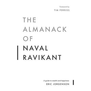 现货 纳瓦尔宝典 财富与幸福指南 英文原版 The Almanack of Naval Ravikant: A Guide to Wealth and Happiness