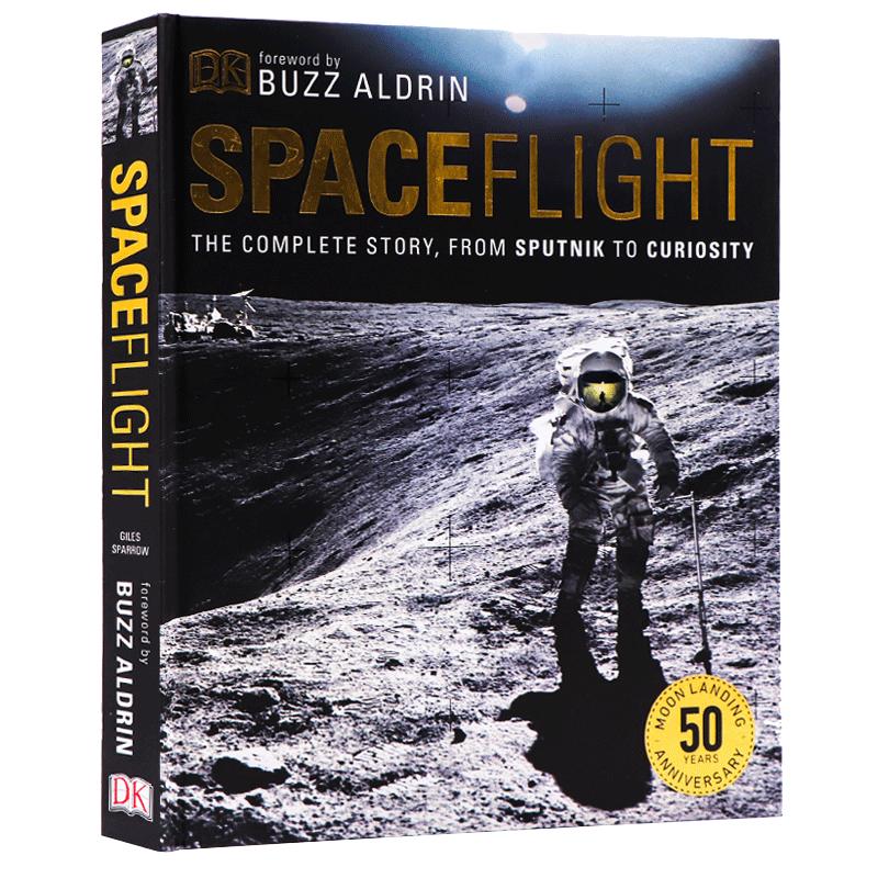 进口英文原版正版 DK百科 太空遨游从人造卫星到好奇号的完整故事 Spaceflight The Complete Story from Sputnik to Curiosity