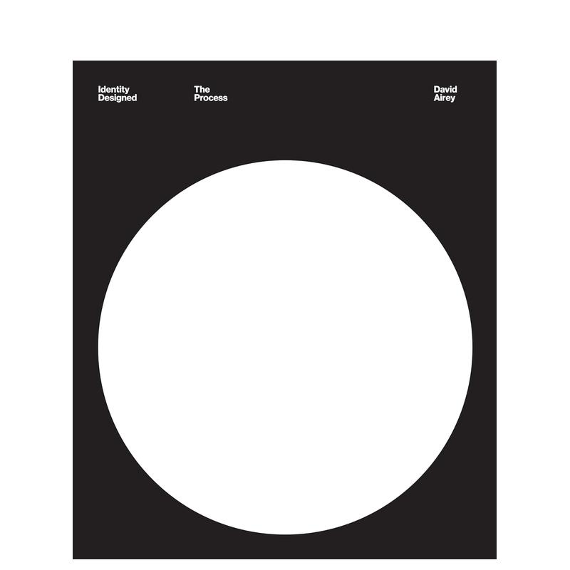 【现货】标识设计 Identity Designed 德稻平面设计实践大师David Airey 英文原版文字体图案标志平面设计书籍设计标识技巧与心得