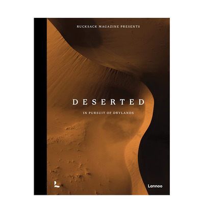 【现货】英文原版 荒漠：追寻旱地：背包杂志 【In Pursuit】Deserted: In Pursuit of Drylands自然景观摄影 正版进口图书画册