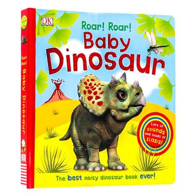 进口英文原版正版DK出品 Roar! Roar! Baby Dinosaur 恐龙发声书 儿童英语启蒙早教精装大开纸板书 光感发声 宝贝认知纸板书