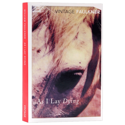 我弥留之际 英文原版小说 As I Lay Dying 英文版原版书籍 诺贝尔文学奖 福克纳 William Faulkner 正版进口英语书