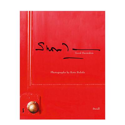 【预售】科托·博洛佛：史诺顿勋爵英文摄影摄影师专辑进口原版外版书精装14岁以上Koto Bolofo: Lord Snowdon Kristine Miller
