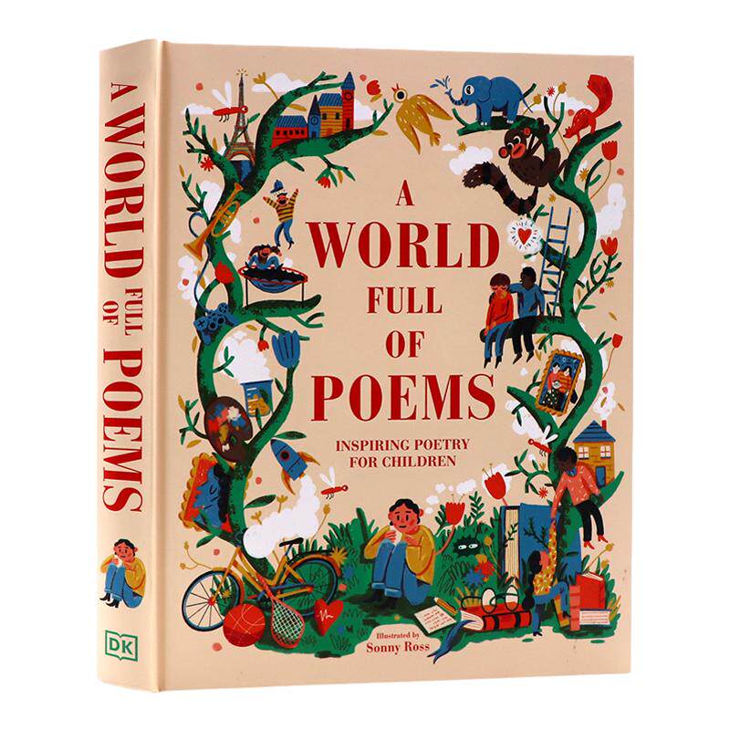 现货 DK 全球的诗句 英文原版 DK A World Full of Poems 精装图书 诗歌韵律启蒙插图文学 英文版课外读物 儿童诗歌导论 诗句选集