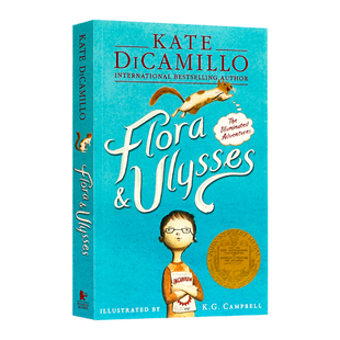 弗罗拉与松鼠侠 英文原版 Flora and Ulysses 纽伯瑞金奖 Kate DiCamillo 弗洛拉和尤利西斯 课外阅读 冒险故事经典文学小说