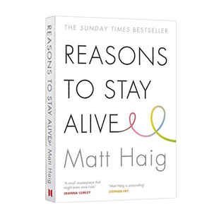 活下去的理由 英文原版 Reasons to Stay Alive 马特海格 Matt Haig 走出抑郁的生命之旅 心理学畅销书籍
