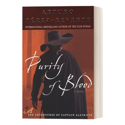 英文原版 Purity of Blood Captain Alatriste 02 佣兵传奇系列2 血统纯洁 惊悚历史动作冒险小说 西班牙畅销小说家 进口英语书籍