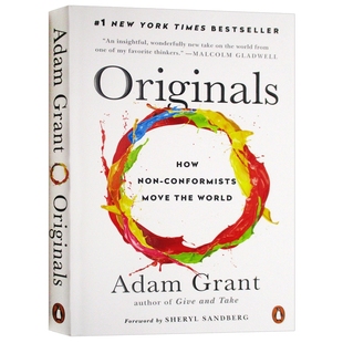离经叛道 不按常理出牌的人如何改变世界 英文原版进口 Originals 亚当格兰特 谢丽尔桑德伯格 企鹅经典经济读物心理励志选项B作者