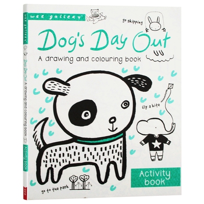 小狗的一天 启蒙涂画互动书 Dog's Day Out A drawing and colouring book 英文原版绘本 英文版儿童英语启蒙读物 进口原版书籍