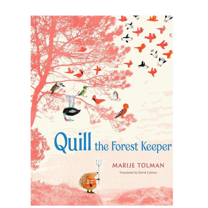 【现货】【博洛尼亚获奖插画师Marije Tolman】森林守护者奎尔英文儿童绘本插画师进口原版外版书精装6岁-9岁Quill the Forest K