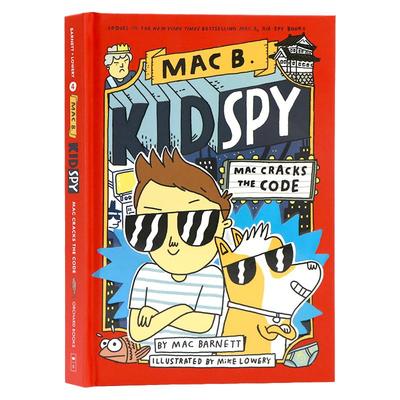 黑超特警队4 英文原版漫画小说 Mac B Kid Spy 4 Mac Cracks the Code 儿童侦探冒险推理间谍卧底精装漫画小学乐出版Mac Barnett