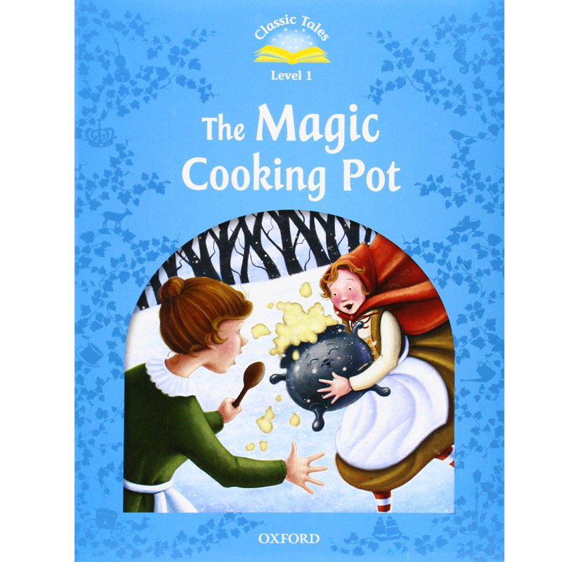 Classic Tales, Second Edition 1: The Magic Cooking Pot 经典故事，第二版1：神奇烹饪锅 进口书籍书本 纯全英文正版英语书籍